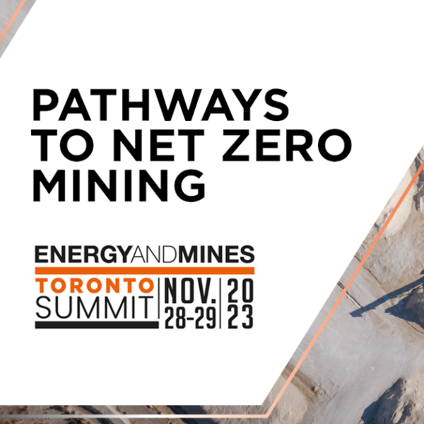 Energy and Mines Summit, Toronto Nov 28 - 29
